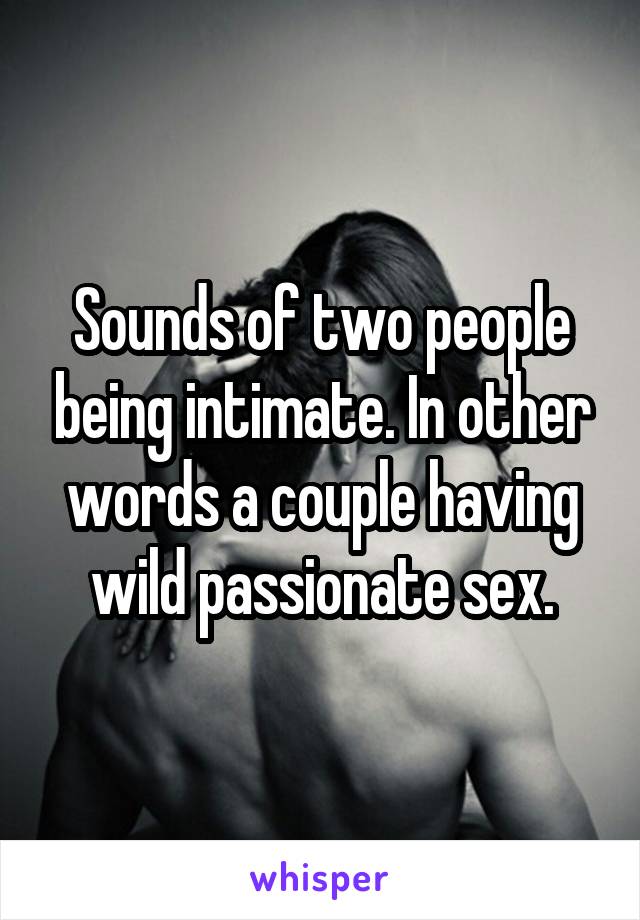 Couple Sex Sounds